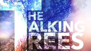 The Talking Trees