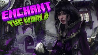 Enchant The World - #29 Full Circle