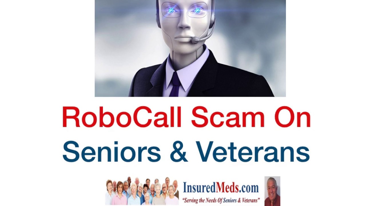 Robocall Scam On Seniors & Veterans