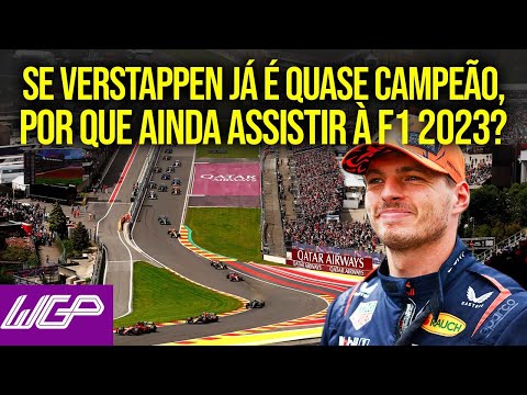 VERSTAPPEN com MÃO NA TAÇA: por que seguir acompanhando a F1 2023? | WGP