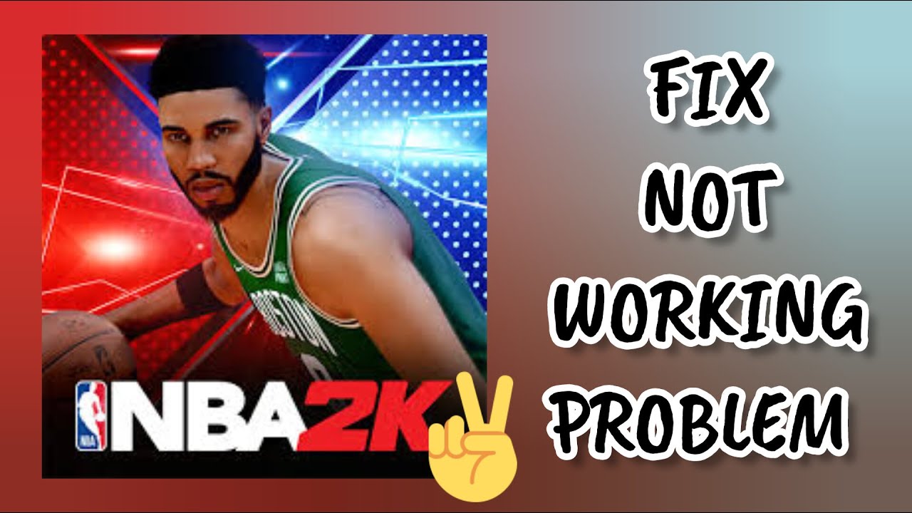 Fix NBA 2K Mobile App Not Working Not Open Problem TECH SOLUTIONS Fix NBA 2K Mobile App Not Working Not Open Problem TECH SOLUTIONS
