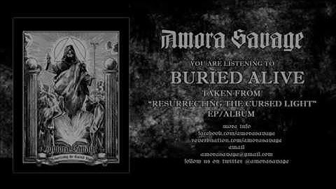 Amora Savage - Buried Alive (Audio)