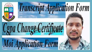 National University Transcript Application Form Filling, CGPA Change Certificate Collection, MOI ...