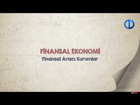 Video: Ekonomik Bir Araç Olarak Finans