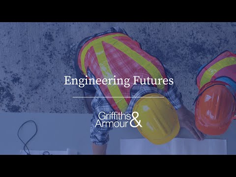 Griffiths & Armour Engineering Futures