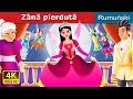 Zână pierdută | Povesti pentru copii | Romanian Fairy Tales