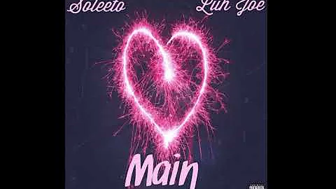 Soleeto x Luh Joe - Main (prod. P.A)