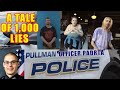 This is What Happens When You Continuously Lie to the Police - Pullman Officer Padrta Arrests 3