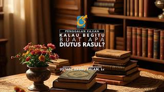[PK] Kalau Begitu Buat Apa Diutus Rasul? - Ustadz Badru Salam, Lc
