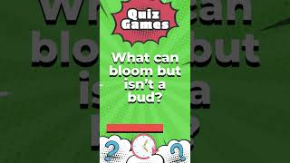 What can bloom but isn’t a bud?