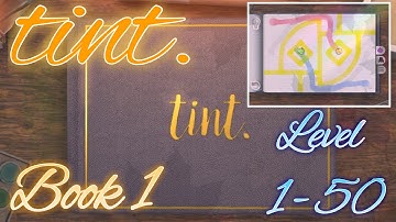 Apple Arcade | Tint. | Book 1 | Level 1 to 50 | Solved | Water Color Puzzle Gameplay |