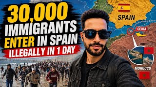 30,000 Immigrants Entered Spain Illegally In 1 Day? Ceuta Border Crisis Explained Urdu
