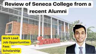 Honest Review of Seneca College