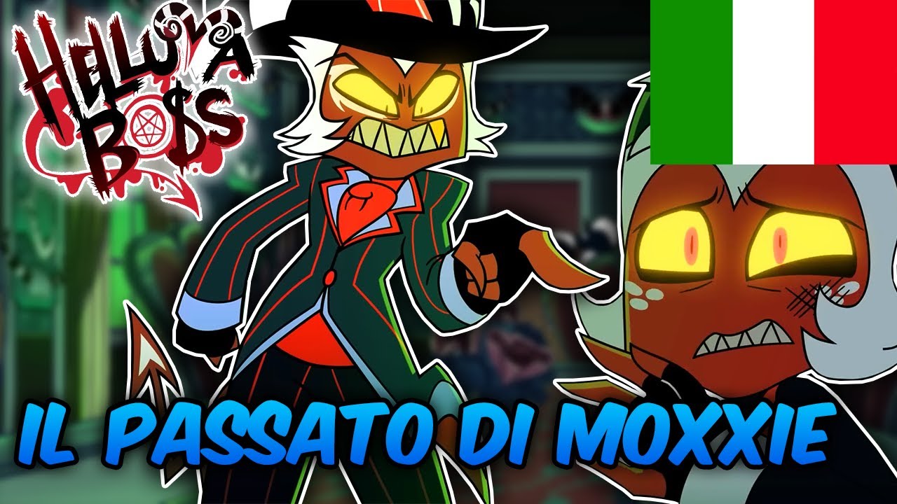 IL PASSATO DI MOXXIE - HELLUVA BOSS [DUB ITA] - YouTube