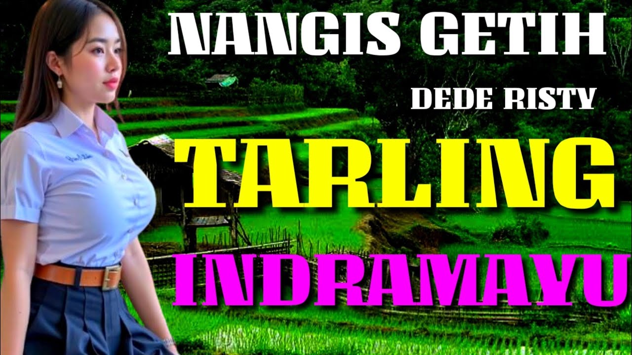NANGIS GETIH - DEDE  RISTY TARLING PANTURA LAWAS - KUMPULAN LAGU TARLING CIREBONAN 2026 