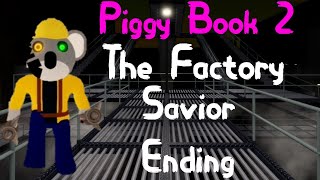 Saving All The TSP Members | Roblox Piggy Book 2 - The Factory + Savior Ending Cutscene (Chapter 6)