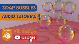 Soap BUBLES in Blender - Very EASY way (Audio TUTORIAL)
