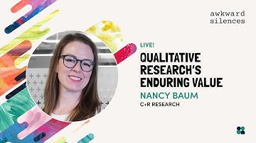 Awkward Silences #174 - Qualitative Research