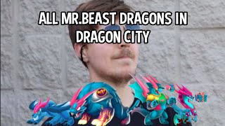 ALL MR.BEAST DRAGON IN DRAGON CITY