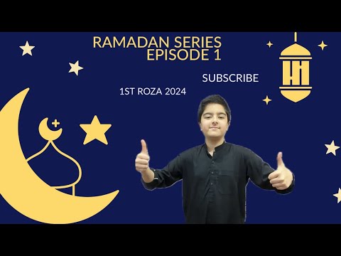 1st Roza In Pakistan 🌙 | RAMADAN SERIES EPISODE 1 - YouTube