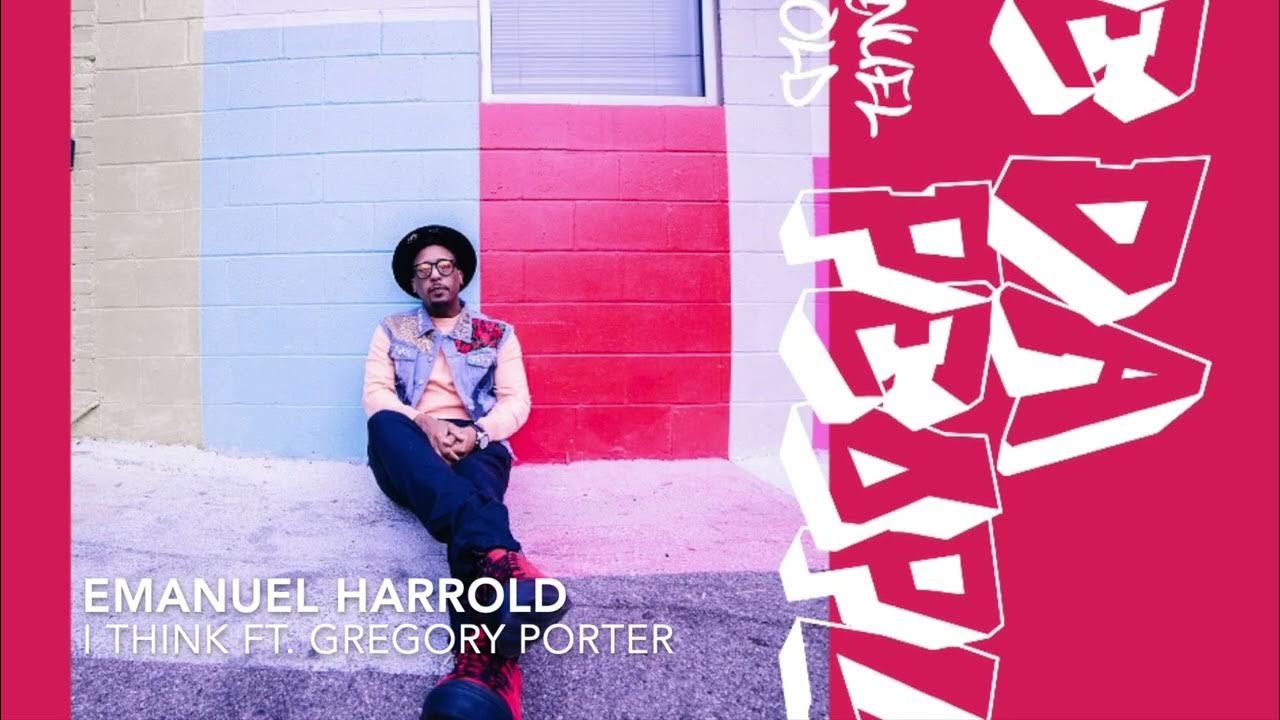 I Think, ft. Gregory Porter I Think, ft. Gregory Porter