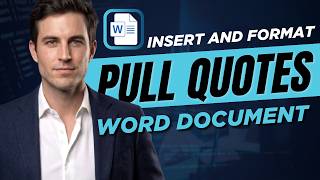 How To Insert and Format Pull Quotes In a Microsoft Word Document For Mac Users