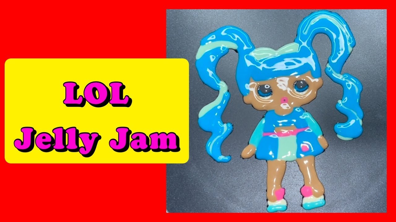 LOL Jelly Jam, Pancake Art Every LOL doll, LOL Surprise Characters