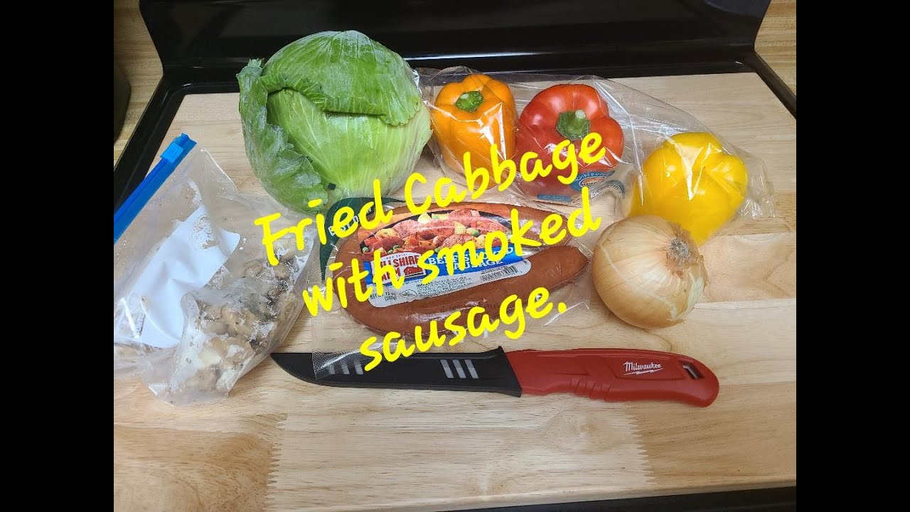 FRIED CABBAGE W/ SMOKED SAUSAGE ON THE BLACKSTONE YouTube