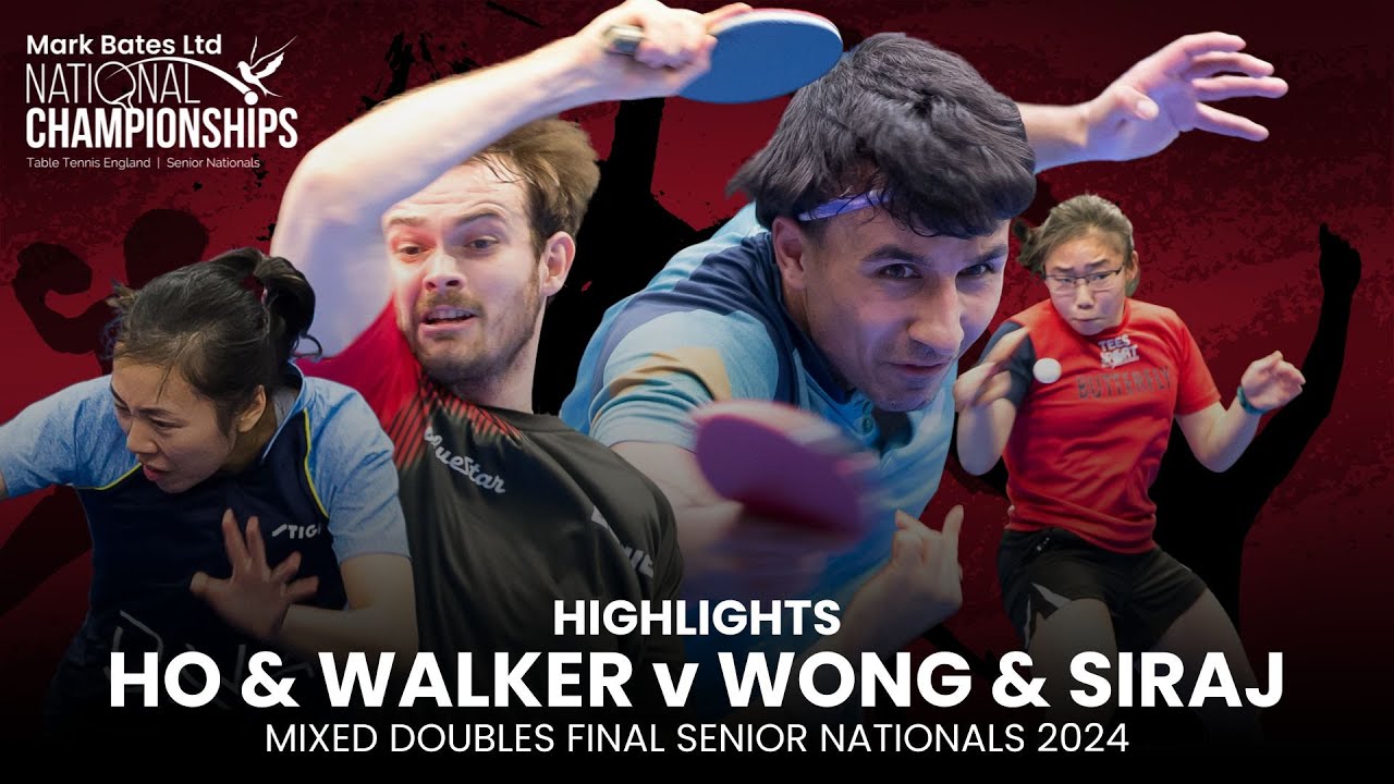2024 Mixed Doubles Final Highlights - Tin-Tin Ho/Sam Walker vs Jasmin ...