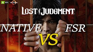 Lost Judgement, 4K Native vs FSR - RTX 3080Ti