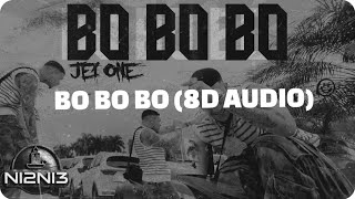 Bo Bo Bo - Jey One (8D)