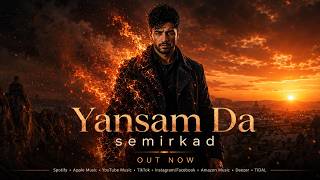 semirkad - Yansam Da (Official Audio) #müzik #trending #istanbul #keşfet #beniöneçıkart