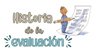 La historia de la evaluación educativa 📚📝