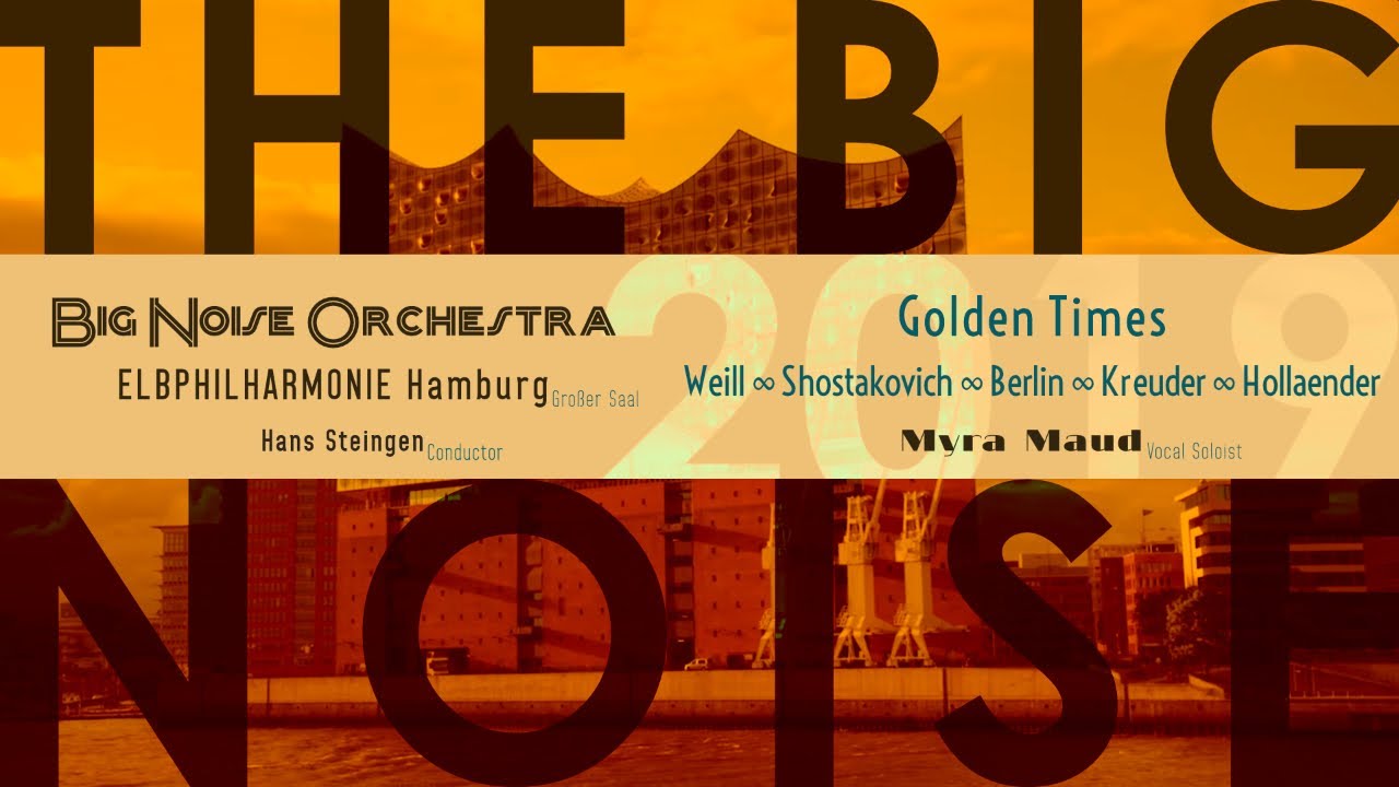 The Golden Times Medley | Big Noise Orchestra feat. Myra Maud - live at Elbphilharmonie, Hamburg