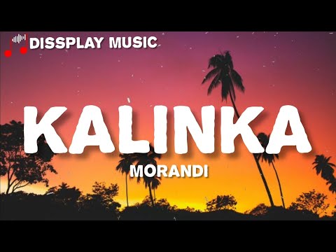 Morandi - Kalinka with lyrics