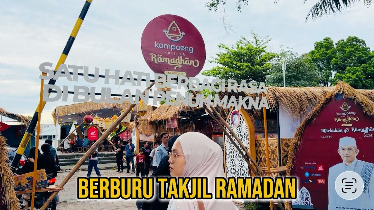 BERBURU TAKJIL DI KAMPOENG KULINER RAMADHAN JL. UDAYANA KOTA MATARAM - LOMBOK