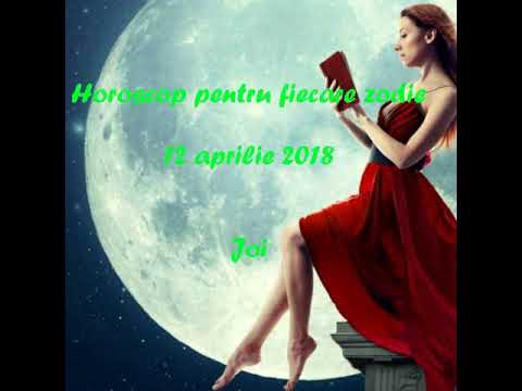 Video: Horoscop 12 Aprilie