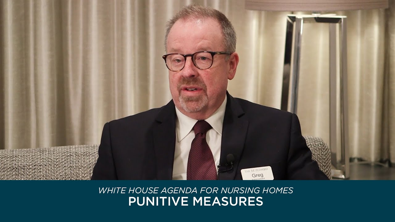 WHITE HOUSE AGENDA FOR NURSING HOMES - PUNITIVE MEASURES