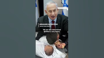 Israeli Prime Minister Benjamin Netanyahu says 