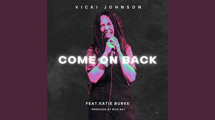 Come on Back (feat. Katie Burke)