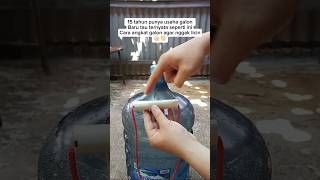 15 Tahun Usaha Galon Baru Tau Cara Benar Angkat Galon