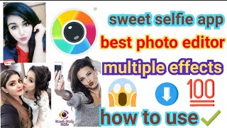 Sweet selfie app what is sweet selfie how to use sweet selfie sweet selfie app kya hai sweet selfie screenshot 2