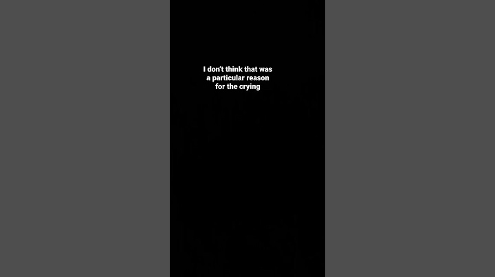 I cry over everything