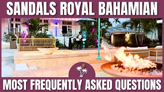 Sandals Royal Bahamian [2025] | Top 10 Most Frequently Asked Questions |   Mr TraveLux