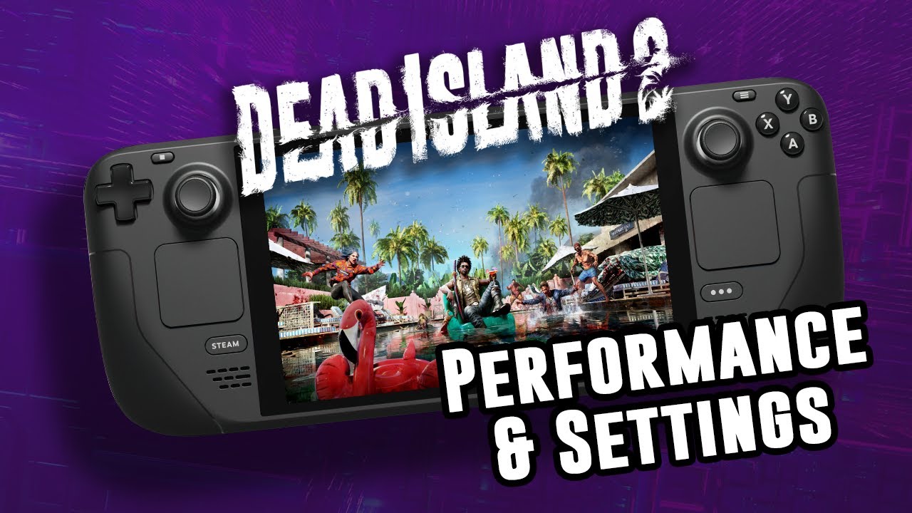 Dead Island 2 on Steam Deck  Gameplay & Frame Rate 