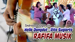 Download Lagu HELLO DANGDUT RITA SUGIARTO - RAFIFA MUSIK INDRALAYA OGAN ILIR - BINTANG TV MP3