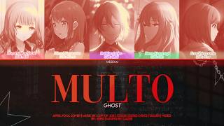 Multo Cover - Rui, Ena, Nene, Minori, Honami Cover - April Fools Special