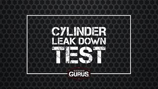 Garage Gurus | How to Do a Cylinder Leak Down Test