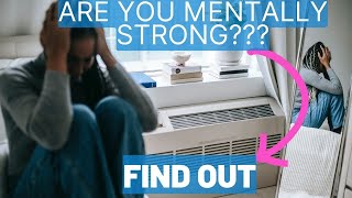 10 Signs You are Mentally Strong