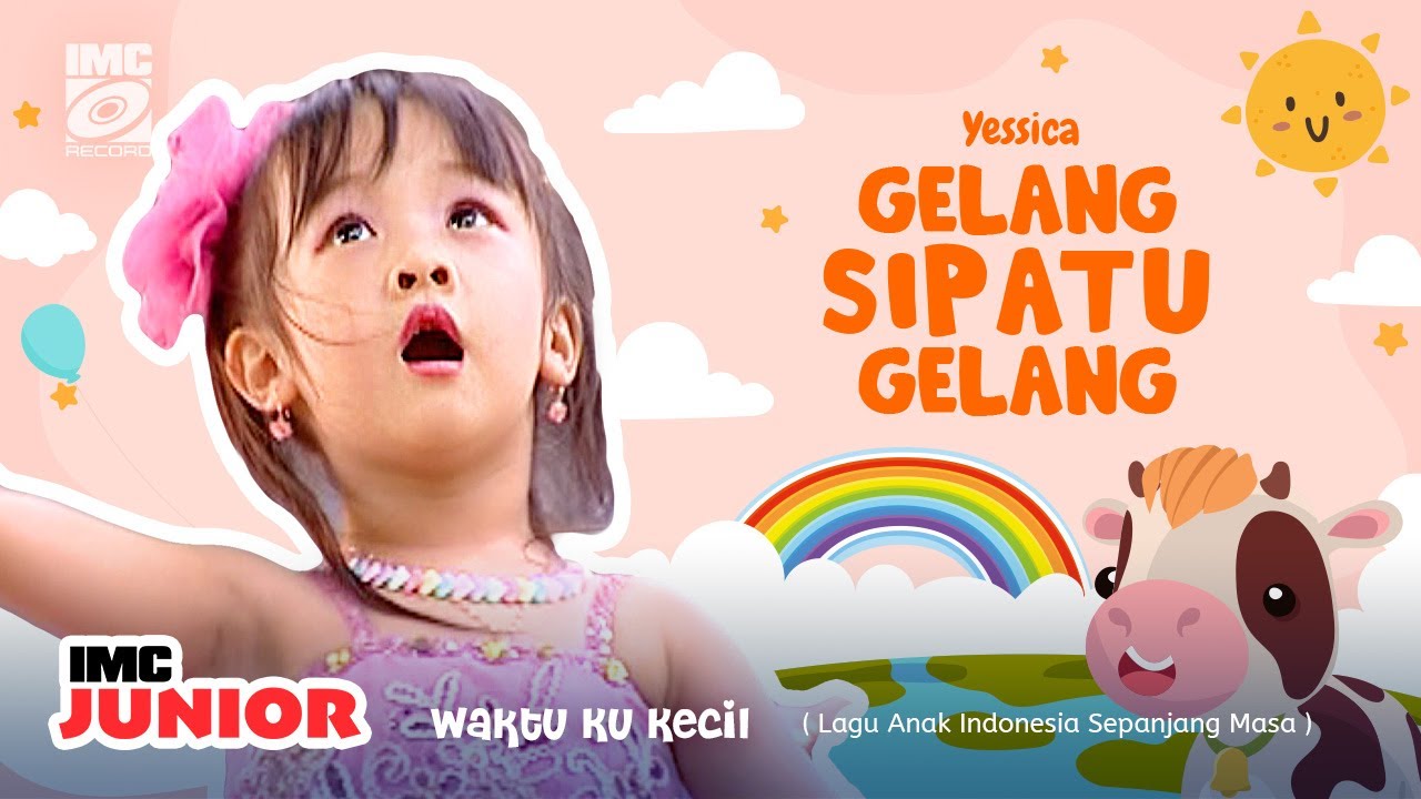 Gelang Sipatu Gelang 🐮 Mari Pulang 👋 ( Waktu Ku Kecil ) IMC JUNIOR